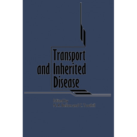 Transport and Inherited Disease: Monograph based upon Proceedings of the Seventeenth Symposium of The Society for the Study of Inborn Errors of Metabolism