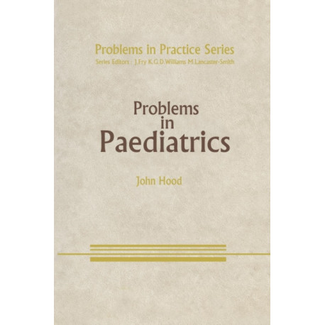Problems in Paediatrics