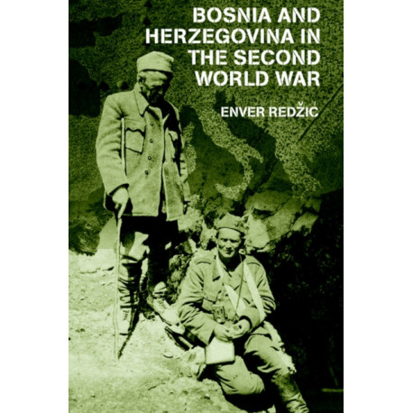 Bosnia and Herzegovina in the Second World War