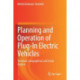Planning and Operation of Plug-In Electric Vehicles: Technical, Geographical, and Social Aspects