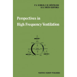 Perspectives in High Frequency Ventilation: Proceedings of the international symposium held at Erasmus University, Rotterdam, 17–18 September 1982
