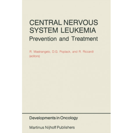 Central Nervous System Leukemia: Prevention and Treatment