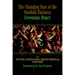 The Changing Face of the Football Business: Supporters Direct