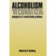 Alcoholism: Analysis of a World-Wide Problem