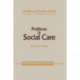 Problems in Social Care