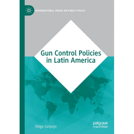 Gun Control Policies in Latin America