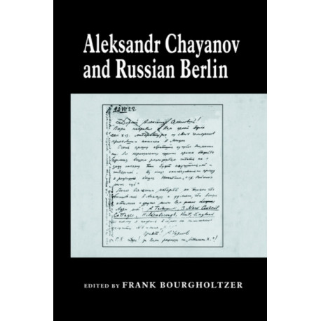 Aleksandr Chayanov and Russian Berlin
