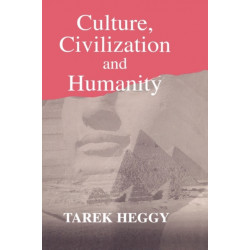 Culture, Civilization, and Humanity