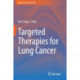 Targeted Therapies for Lung Cancer