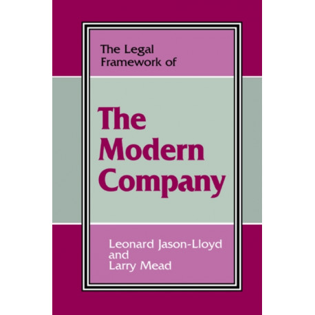 The Legal Framework of the Modern Company
