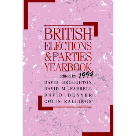 British Elections and Parties Yearbook 1994