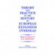 Theory and Practice in the History of European Expansion Overseas: Essays in Honour of Ronald Robinson