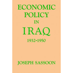 Economic Policy in Iraq, 1932-1950