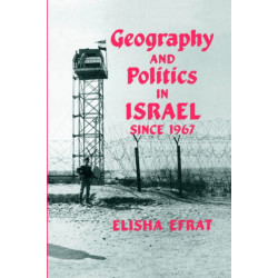 Geography and Politics in Israel Since 1967