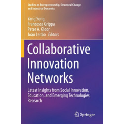 Collaborative Innovation Networks: Latest Insights from Social Innovation, Education, and Emerging Technologies Research