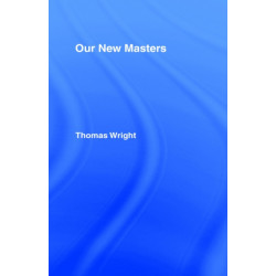 Our New Masters: Our New Masters