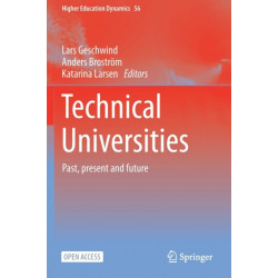 Technical Universities: Past, present and future