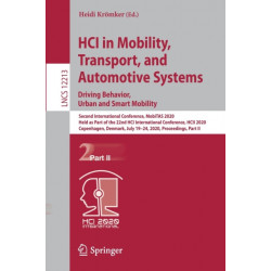 HCI in Mobility, Transport, and Automotive Systems. Driving Behavior, Urban and Smart Mobility: Second International Conference, MobiTAS 2020, Held as Part of the 22nd HCI International Conference, HCII 2020, Copenhagen, Denmark, July 19–24, 2020, Proce