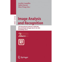 Image Analysis and Recognition: 17th International Conference, ICIAR 2020, Povoa de Varzim, Portugal, June 24–26, 2020, Proceedings, Part II