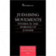 Judaising Movements: Studies in the Margins of Judaism in Modern Times