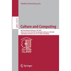Culture and Computing: 8th International Conference, C&C 2020, Held as Part of the 22nd HCI International Conference, HCII 2020, Copenhagen, Denmark, July 19–24, 2020, Proceedings