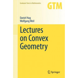 Lectures on Convex Geometry