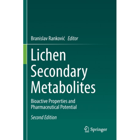 Lichen Secondary Metabolites: Bioactive Properties and Pharmaceutical Potential
