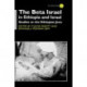 The Beta Israel in Ethiopia and Israel: Studies on the Ethiopian Jews
