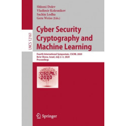 Cyber Security Cryptography and Machine Learning: Fourth International Symposium, CSCML 2020, Be'er Sheva, Israel, July 2–3, 2020, Proceedings