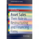 Asset Sales: Their Role in Restructuring and Financing Firms