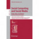 Social Computing and Social Media. Design, Ethics, User Behavior, and Social Network Analysis: 12th International Conference, SCSM 2020, Held as Part of the 22nd HCI International Conference, HCII 2020, Copenhagen, Denmark, July 19–24, 2020, Proceedings