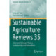 Sustainable Agriculture Reviews 35: Chitin and Chitosan: History, Fundamentals and Innovations