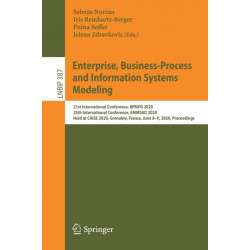 Enterprise, Business-Process and Information Systems Modeling: 21st International Conference, BPMDS 2020, 25th International Conference, EMMSAD 2020, Held at CAiSE 2020, Grenoble, France, June 8–9, 2020, Proceedings