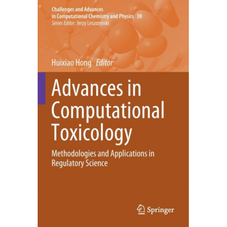 Advances in Computational Toxicology: Methodologies and Applications in Regulatory Science