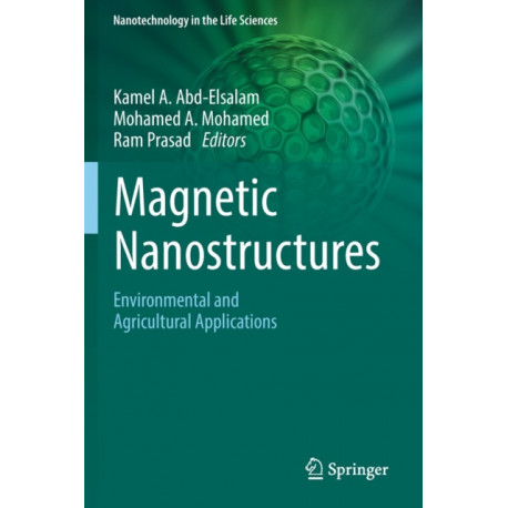 Magnetic Nanostructures: Environmental and Agricultural Applications