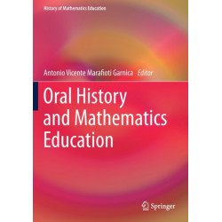 Oral History and Mathematics Education