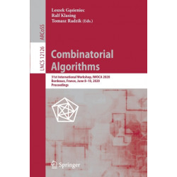 Combinatorial Algorithms: 31st International Workshop, IWOCA 2020, Bordeaux, France, June 8–10, 2020, Proceedings