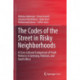 The Codes of the Street in Risky Neighborhoods: A Cross-Cultural Comparison of Youth Violence in Germany, Pakistan, and South Africa