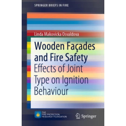 Wooden Facades and Fire Safety: Effects of Joint Type on Ignition Behaviour