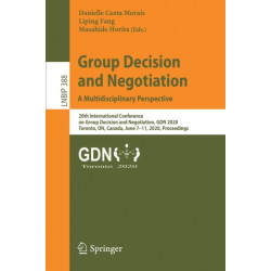 Group Decision and Negotiation: A Multidisciplinary Perspective: 20th International Conference on Group Decision and Negotiation, GDN 2020, Toronto, ON, Canada, June 7–11, 2020, Proceedings