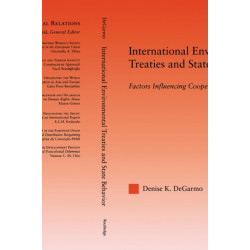 International Environmental Treaties and State Behavior: Factors Influencing Cooperation