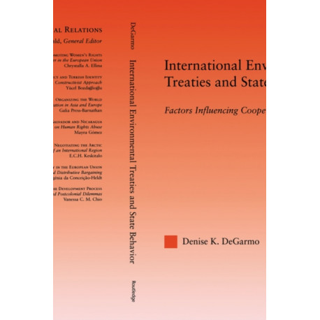 International Environmental Treaties and State Behavior: Factors Influencing Cooperation
