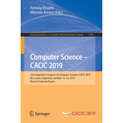 Computer Science – CACIC 2019: 25th Argentine Congress of Computer Science, CACIC 2019, Rio Cuarto, Argentina, October 14–18, 2019, Revised Selected Papers