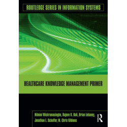 Healthcare Knowledge Management Primer