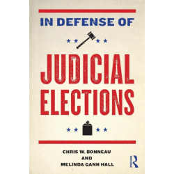 In Defense of Judicial Elections