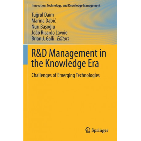 R&D Management in the Knowledge Era: Challenges of Emerging Technologies