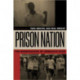Prison Nation: The Warehousing of America's Poor