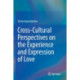 Cross-Cultural Perspectives on the Experience and Expression of Love