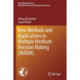New Methods and Applications in Multiple Attribute Decision Making (MADM)