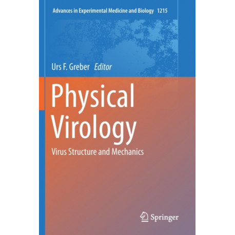Physical Virology: Virus Structure and Mechanics